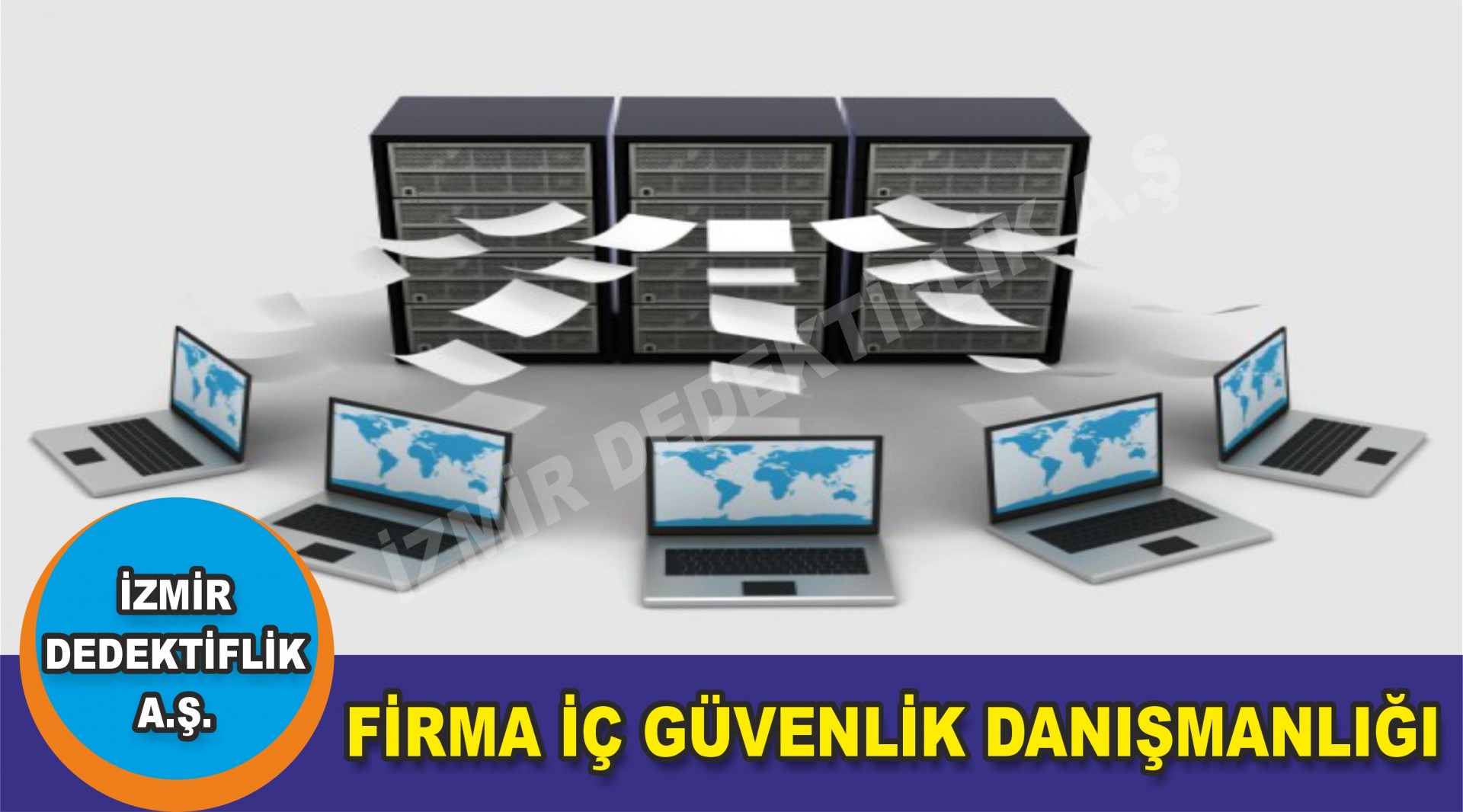 FİRMA İÇ GÜVENLİK DANIŞMANLIĞI