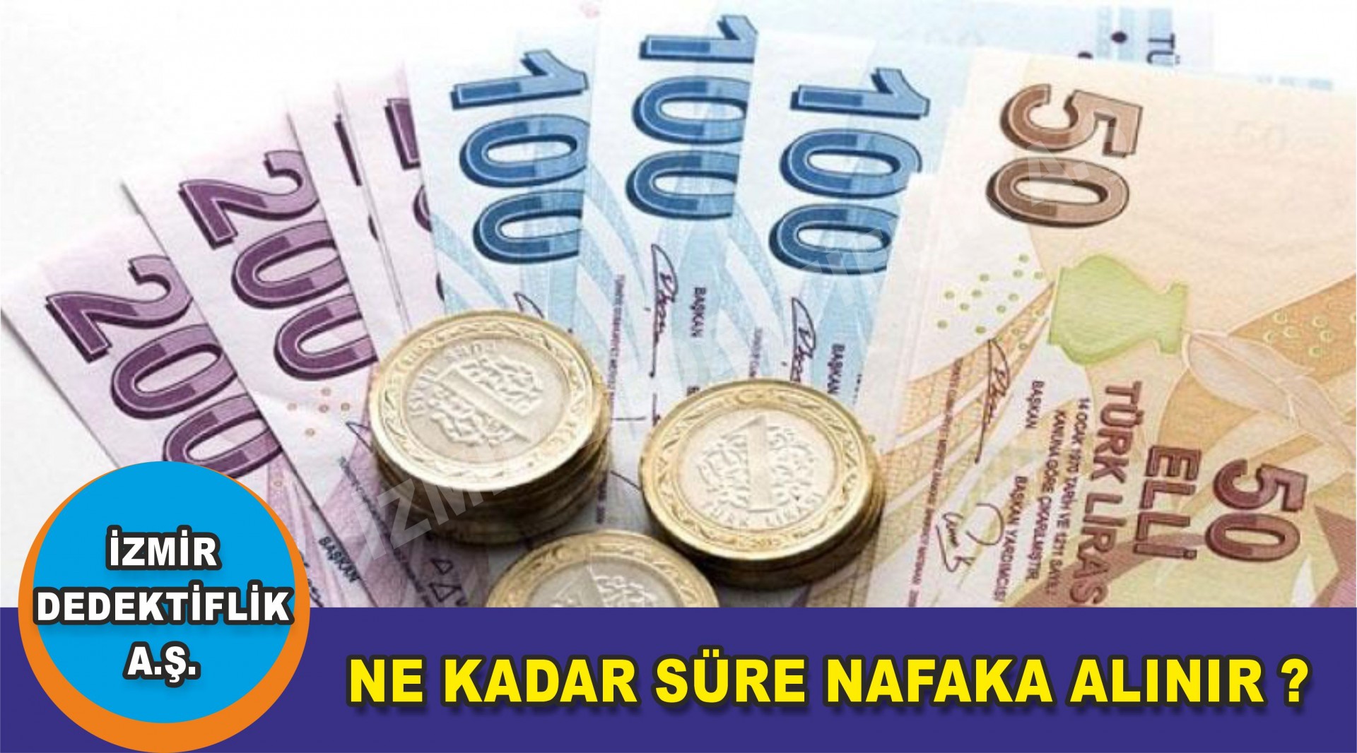 NE KADAR SÜRE NAFAKA ALINIR ?
