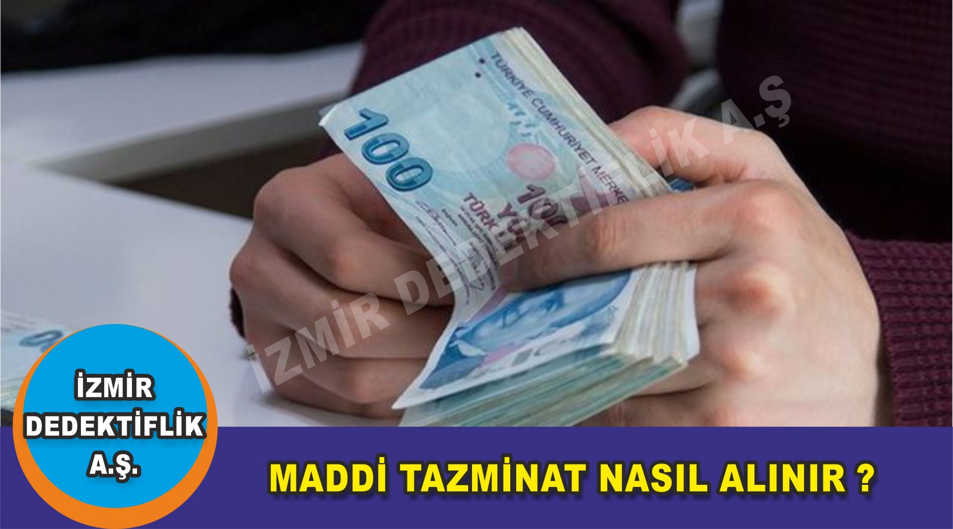 MADDİ TAZMİNAT NASIL ALINIR ?