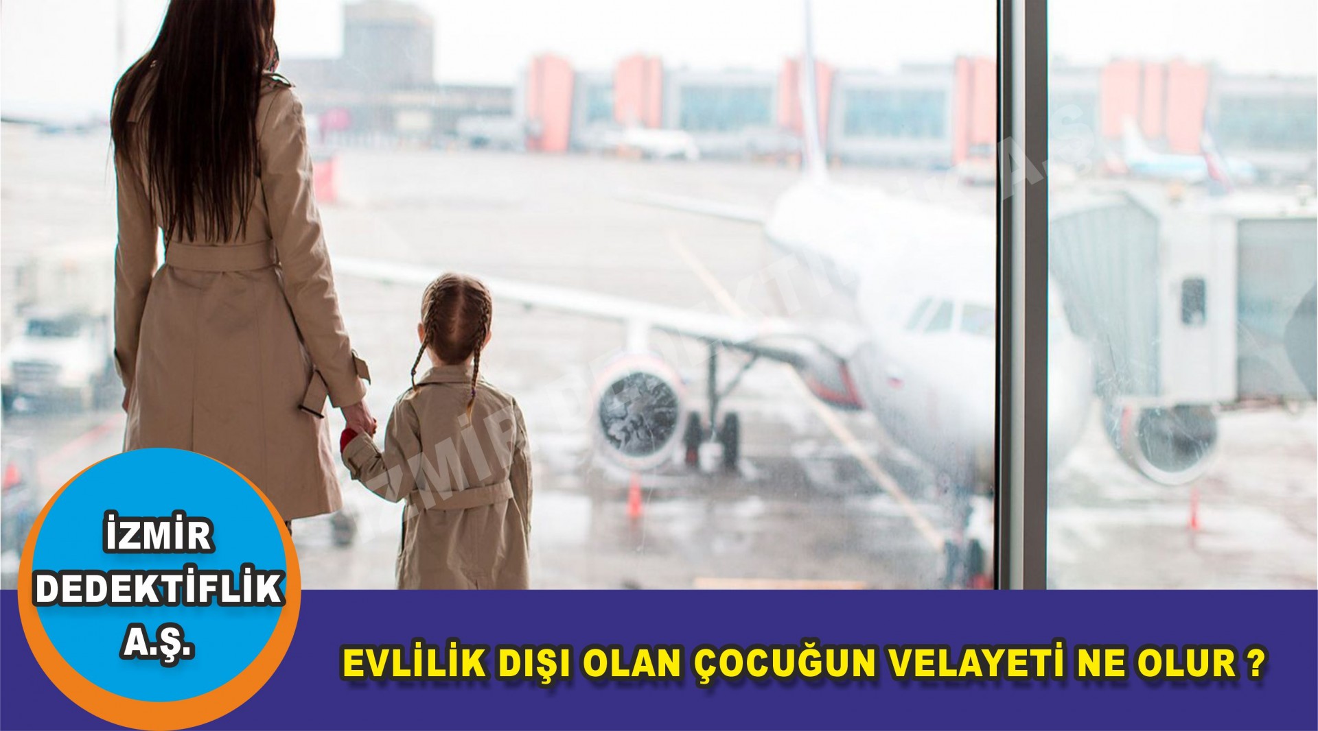 EVLİLİK DIŞI OLAN ÇOCUĞUN VELAYETİ NE OLUR ?
